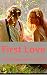 First Love: Ivan Sergeyevich Turgenev ( Romance Fiction Novel, Classical literature) [Annotated]