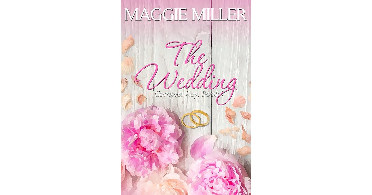 The Wedding Key Book 7) by Maggie Miller