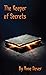 The Keeper of Secrets (The ...