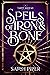 Spells of Iron and Bone (Tarot Academy, #1)