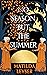 No Season but the Summer
