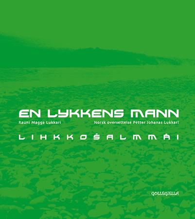 En lykkens mann – Lihkkošalmmái