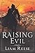 Raising Evil (A Huntsman's Fate)