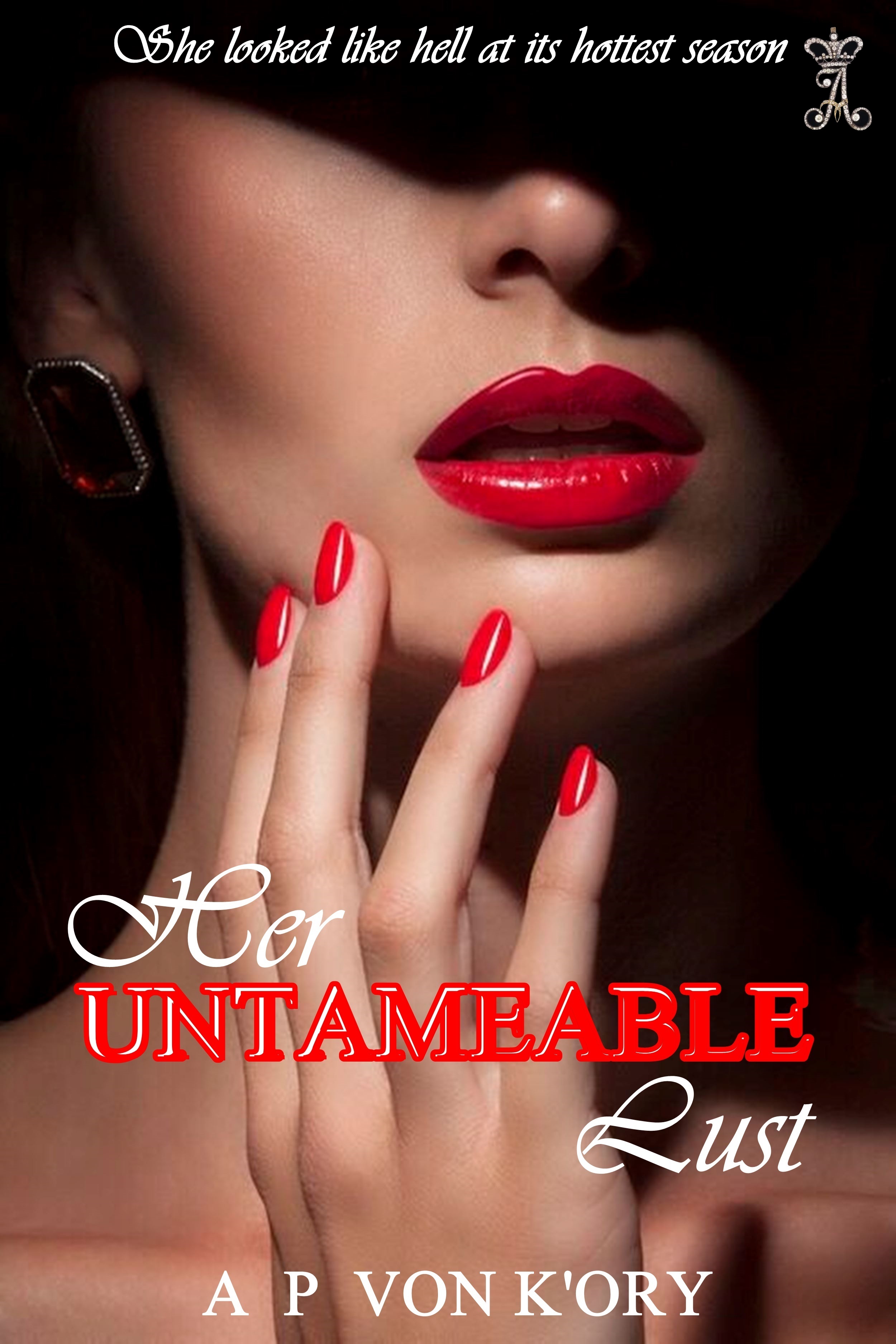 Her UNTAMEABLE Lust