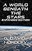 A World Beneath the Stars, ...