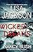 Wicked Dreams (Wicked Series, 5)