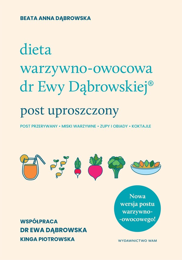 Dieta warzywno-owocowa dr Ewy Dąbrowskiej®. Post uproszczony