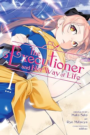 The Executioner and Her Way of Life Manga, Vol. 1