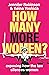 How Many More Women?: Expos...