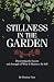 Stillness in the Garden by Destiny Finn