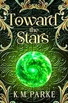 Book cover for Toward the Stars (Designed by Destiny #1)