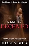 Delphi Deceived Delphi Deceived