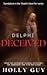Delphi Deceived