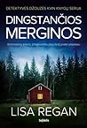 Dingstančios merg...