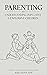 Parenting and Understanding Impulsive and Explosive Children by José SAINT FOY