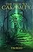 The Path to Calamity (Eight...