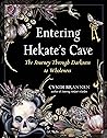 Entering Hekate's...