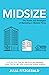 Midsize: The Truths and Str...