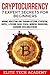 Cryptocurrency: 7 Expert Secrets for Beginners: Mining, Investing and Trading Bitcoin, Ethereum, Ripple, Litecoin, Dash, Zcash, Monero, Dodgecoin, Cardano, IOTA and others