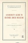Book cover for Anarchist's Guide to Historic House Museums
