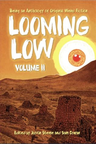 Looming Low by Justin Steele