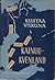 Kainuu-Kvenland Missä ja mikä?