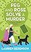 Peg and Rose Solve a Murder (Senior Sleuths #1)