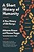 A Short History of Humanity: A New History of Old Europe