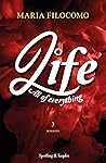 Life: All of everything (Life, #3)