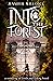 Into the Forest by Jennifer Willcock