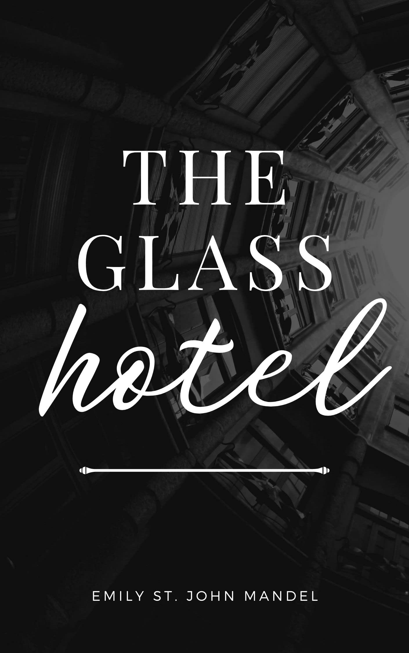 THE GLASS HOTEL (Classic Book): With illustration