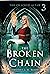 The Broken Chain: The Crack...
