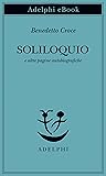 Soliloquio: e altre pagine autobiografiche (Italian Edition)