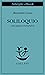 Soliloquio: e altre pagine autobiografiche (Italian Edition)