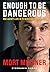 Enough to Be Dangerous: One Agent's Life in TV News and Rock & Roll
