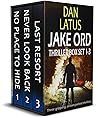 Jake Ord Thriller Box Set 1–3: No Place to Hide / Never Look Back / Last Resort (Jake Ord Thrillers #1-3) Jake Ord Thriller Box Set 1–3: No Place to Hide / Never Look Back / Last Resort (Jake Ord Thrillers #1-3)
