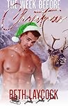 The Week Before Christmas by Beth Laycock