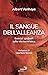 Il sangue dell'alleanza: Es...