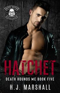 Hatchet (Death Hounds MC #5)