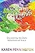 An Anointed Mess: Discovering the Daily Adventure of Grace