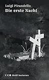 Die erste Nacht: ...