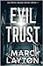 Evil Trust (An Erich Hasse Novel Book 1)