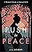 Push In Peace: A Woman's Gu...