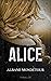 ALICE by Albane Mondétour