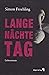 Lange Nächte Tag by Simon Froehling