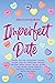 Imperfect Date