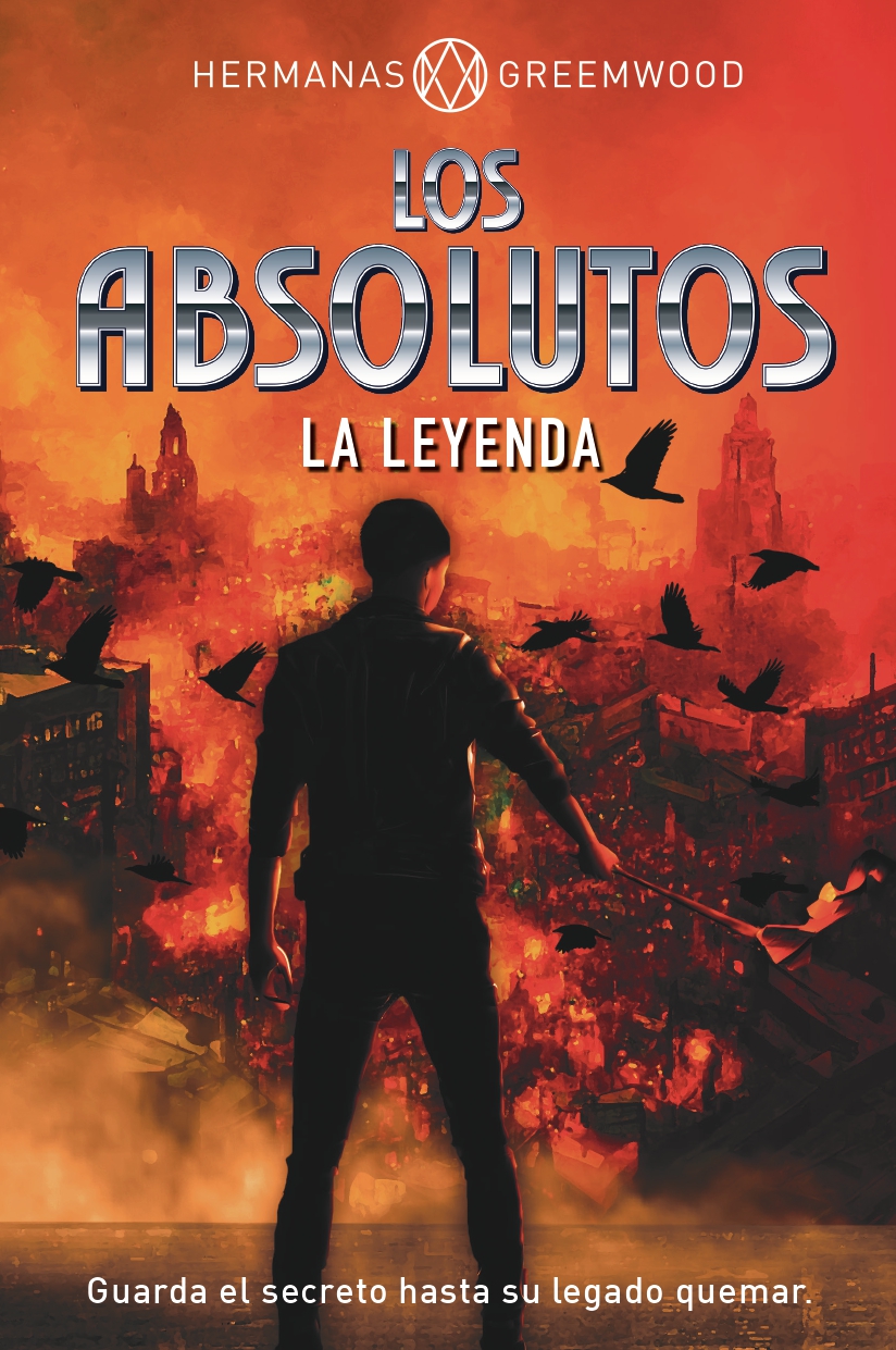 La leyenda (Los Absolutos #3)