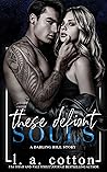 These Defiant Souls by L.A. Cotton