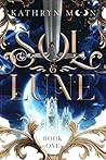 Sol & Lune: Book One (Sol & Lune #1) Book cover for Sol & Lune: Book One (Sol & Lune #1)