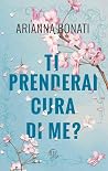Ti prenderai cura di me?